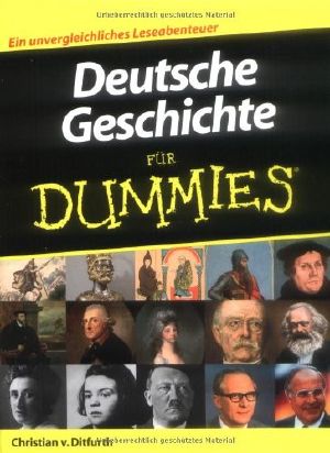 [Für Dummies 07] • Deutsche Geschichte für Dummies